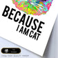 Posters con mensajes felices ilustrados. Lámina de decoración 'I Am Cat' con frases motivadoras y llenas de energia.-Artwork-Nacnic-Nacnic Estudio SL
