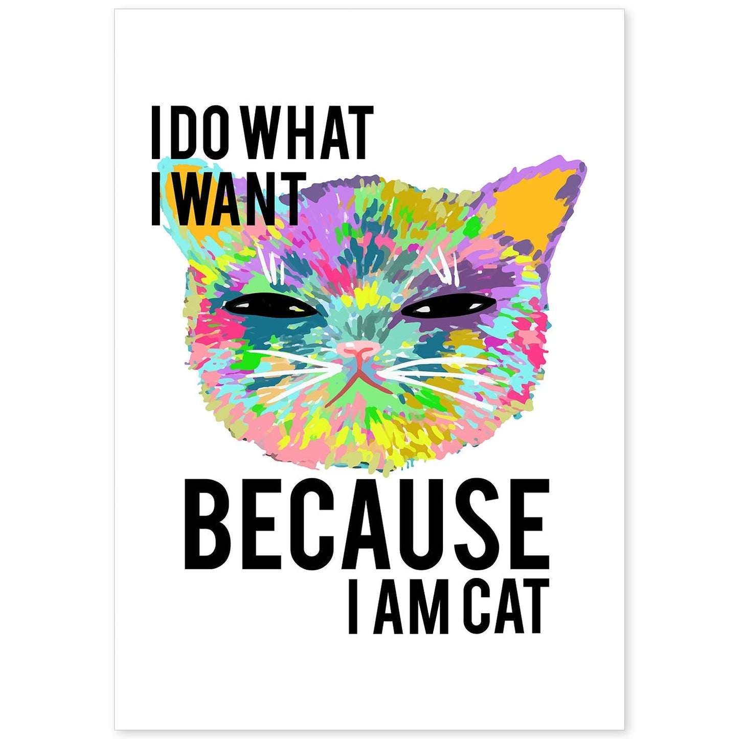 Posters con mensajes felices ilustrados. Lámina de decoración 'I Am Cat' con frases motivadoras y llenas de energia.-Artwork-Nacnic-A4-Sin marco-Nacnic Estudio SL