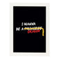 Posters con mensajes felices ilustrados. Lámina de decoración 'I Wanna Be A Dragon' con frases motivadoras y llenas de energia.-Artwork-Nacnic-A3-Marco Blanco-Nacnic Estudio SL