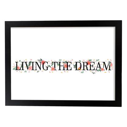 Posters con mensajes felices ilustrados. Lámina de decoración 'Living The Dream' con frases motivadoras y llenas de energia.-Artwork-Nacnic-A4-Marco Negro-Nacnic Estudio SL