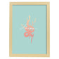Posters con mensajes felices ilustrados. Lámina de decoración 'Shine' con frases motivadoras y llenas de energia.-Artwork-Nacnic-A3-Marco Madera clara-Nacnic Estudio SL