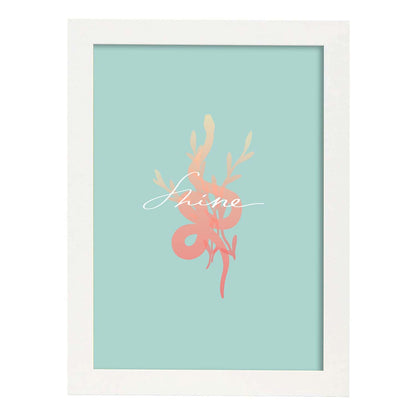 Posters con mensajes felices ilustrados. Lámina de decoración 'Shine' con frases motivadoras y llenas de energia.-Artwork-Nacnic-A4-Marco Blanco-Nacnic Estudio SL