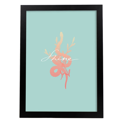 Posters con mensajes felices ilustrados. Lámina de decoración 'Shine' con frases motivadoras y llenas de energia.-Artwork-Nacnic-A4-Marco Negro-Nacnic Estudio SL