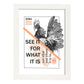 Posters con mensajes felices ilustrados. Lámina de decoración 'What It Is' con frases motivadoras y llenas de energia.-Artwork-Nacnic-A3-Marco Blanco-Nacnic Estudio SL