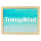 Posters de palabras coloridas. Lámina de palabra Tranquilidad con diseño colorido y toques acuarela.-Artwork-Nacnic-A4-Marco Madera clara-Nacnic Estudio SL